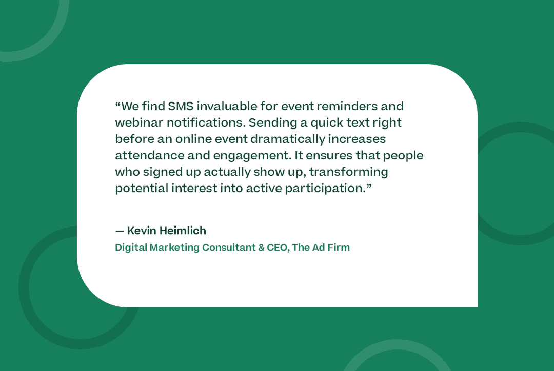 Quote from Kevin Heimlich about SMS marketing