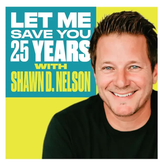Let me save you 25 years
