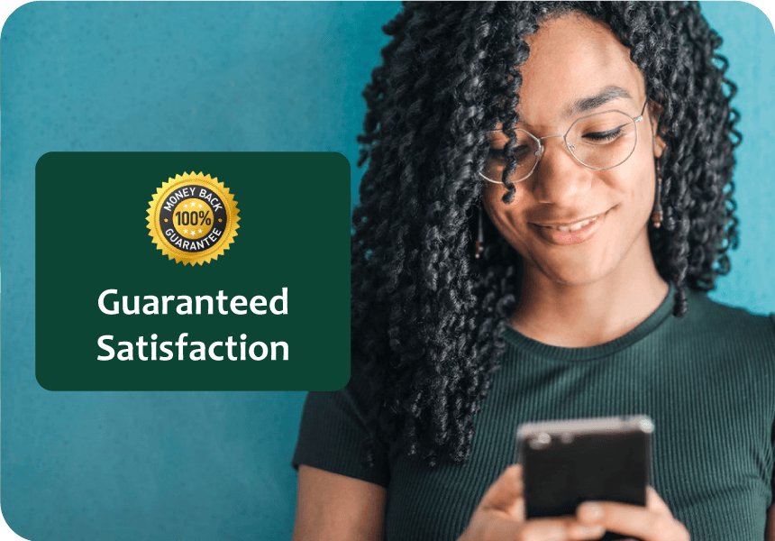 Woman texting with emblem that says "guaranteed satisfaction"