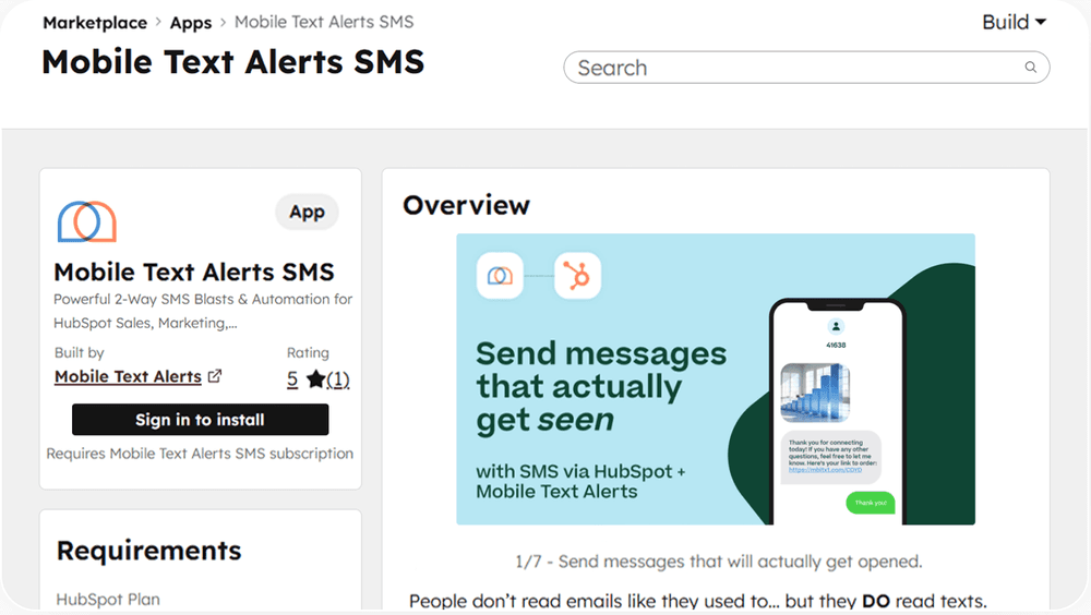 Install the Mobile Text Alerts SMS app from the HubSpot Marketplace to send automated SMS messages that get seen directly through HubSpot