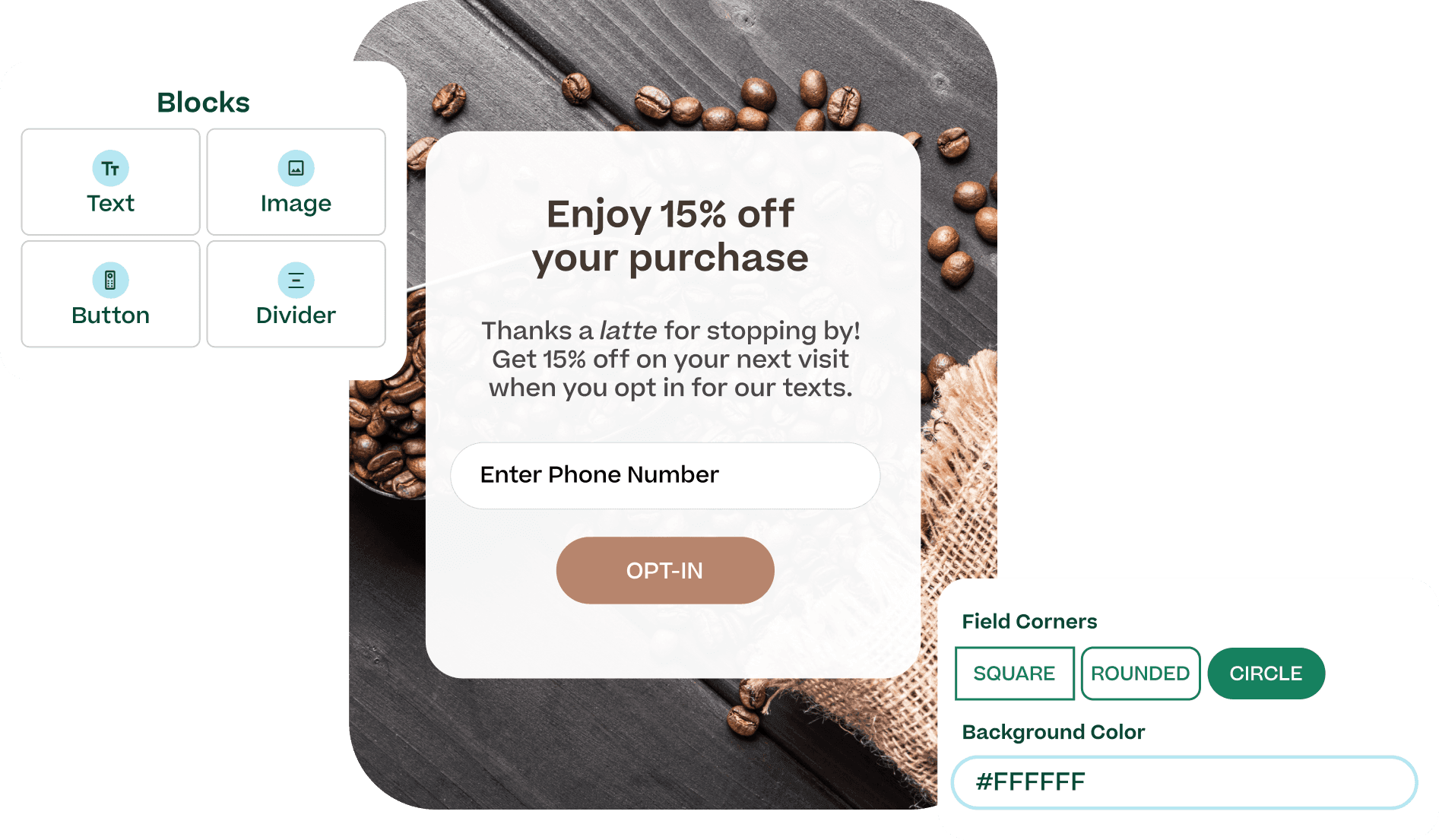 Opt-In tool to incentivize collection of customer phone numbers for marketing purposes.