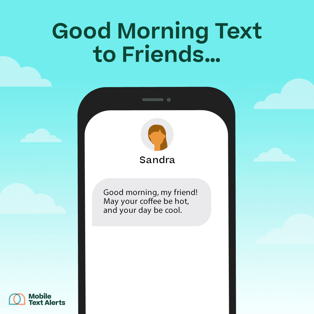 Quote-style graphic with header Good Morning Text to Send to Friends…