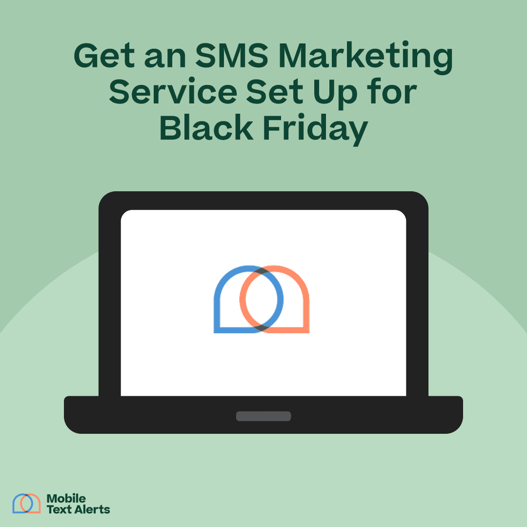 Get an SMS Marketing Service Set Up for Black Friday