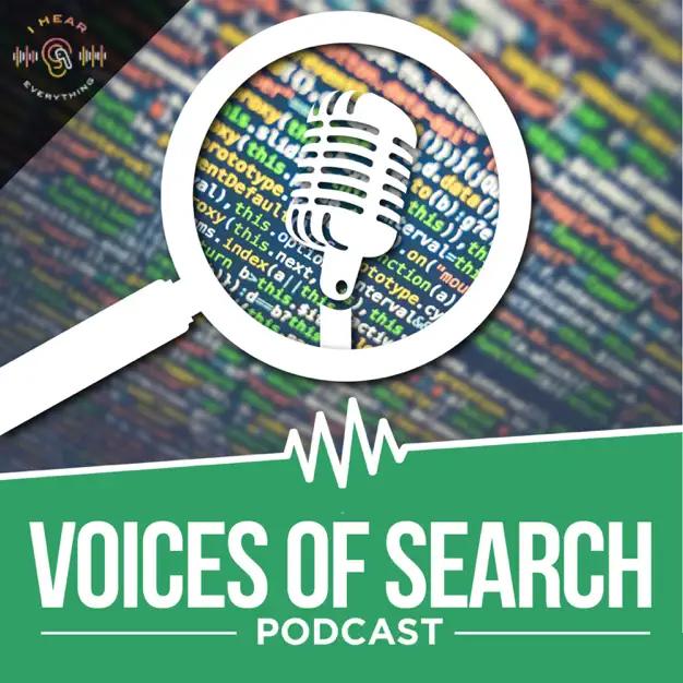 Voices of search podcast