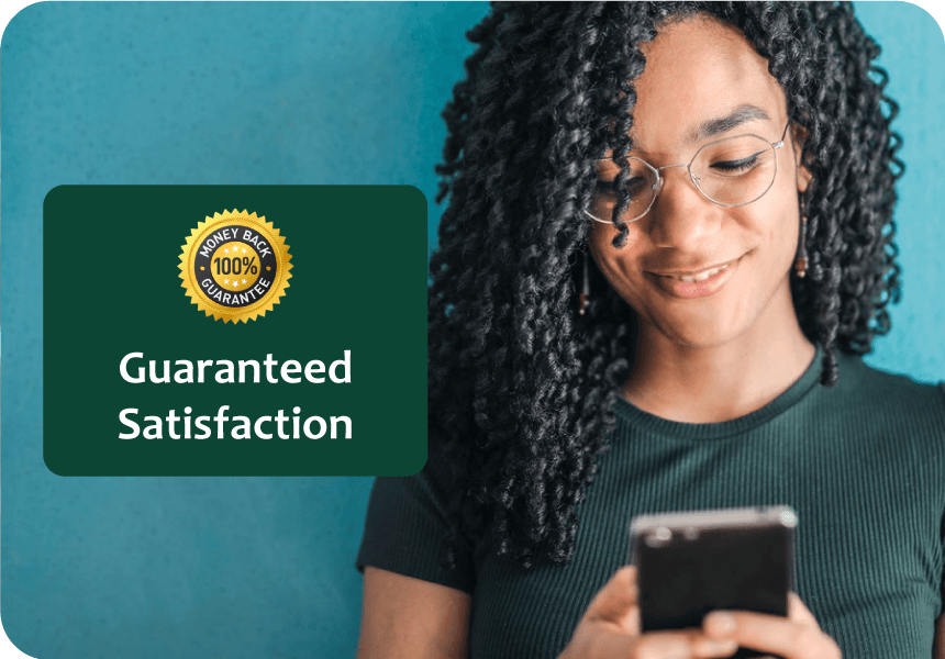 Woman texting with emblem that says "guaranteed satisfaction"