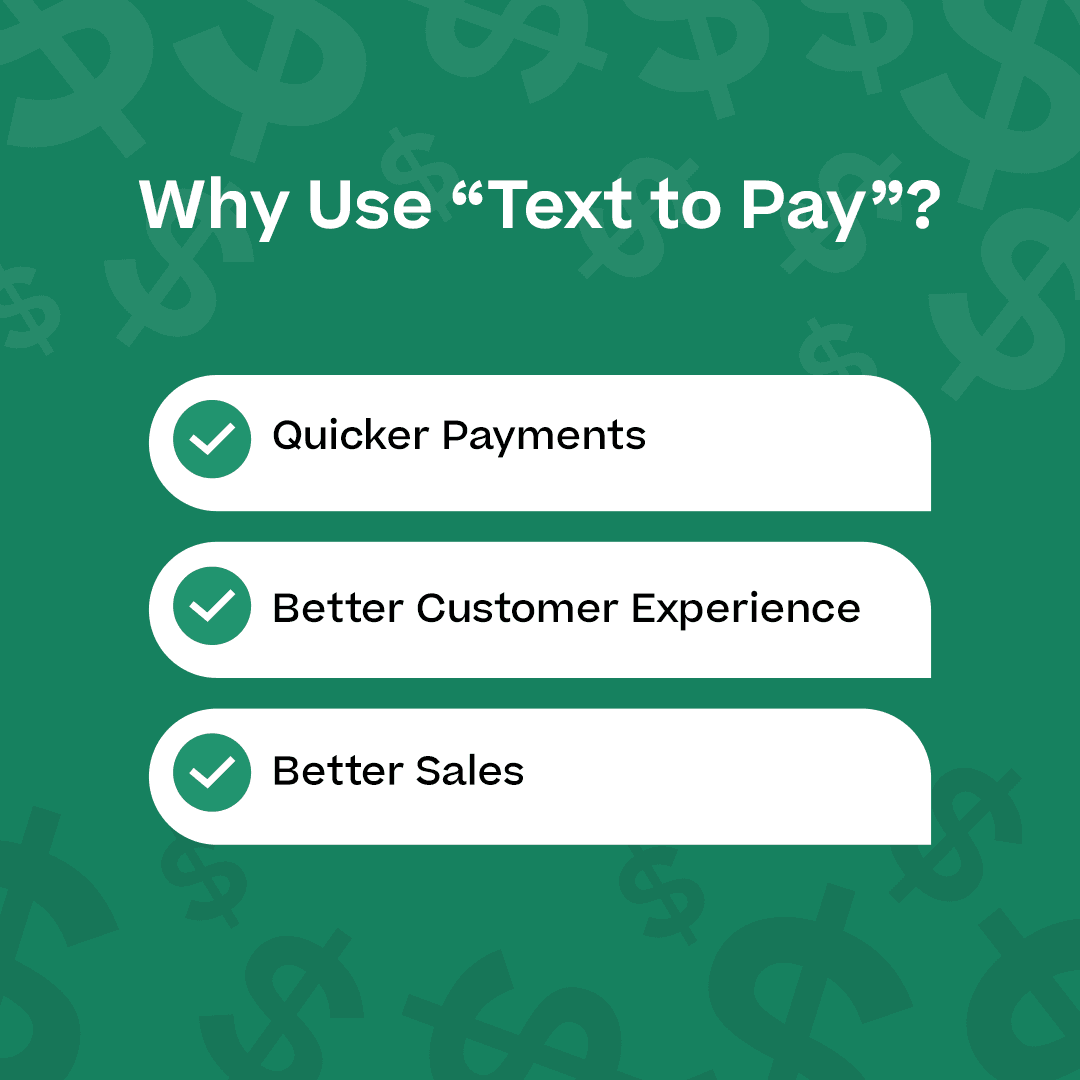 Why Use “Text to Pay”?” and the subheadings below with dollar sign icons